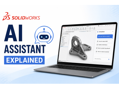 SOLIDWORKS AI Assistant Explained: Features, Benefits & How It Improves Product Design